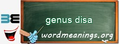 WordMeaning blackboard for genus disa